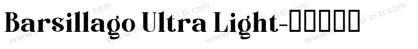 Barsillago Ultra Light字体转换